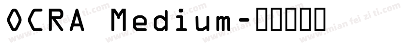 OCRA Medium字体转换